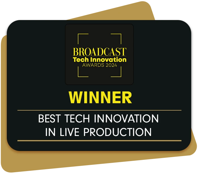 Broadcast Tech Innocation Awards 2024 Winner: Best Tech Innovation in Live Production
